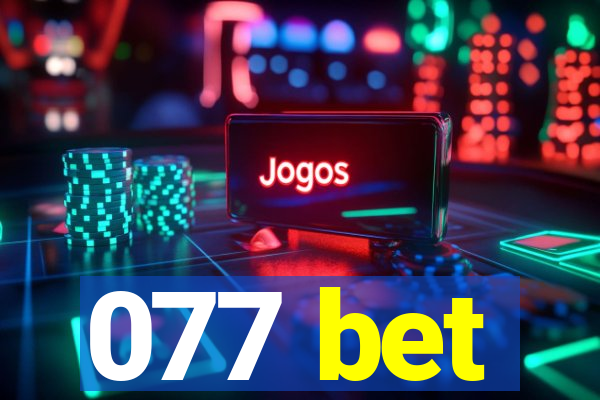 077 bet